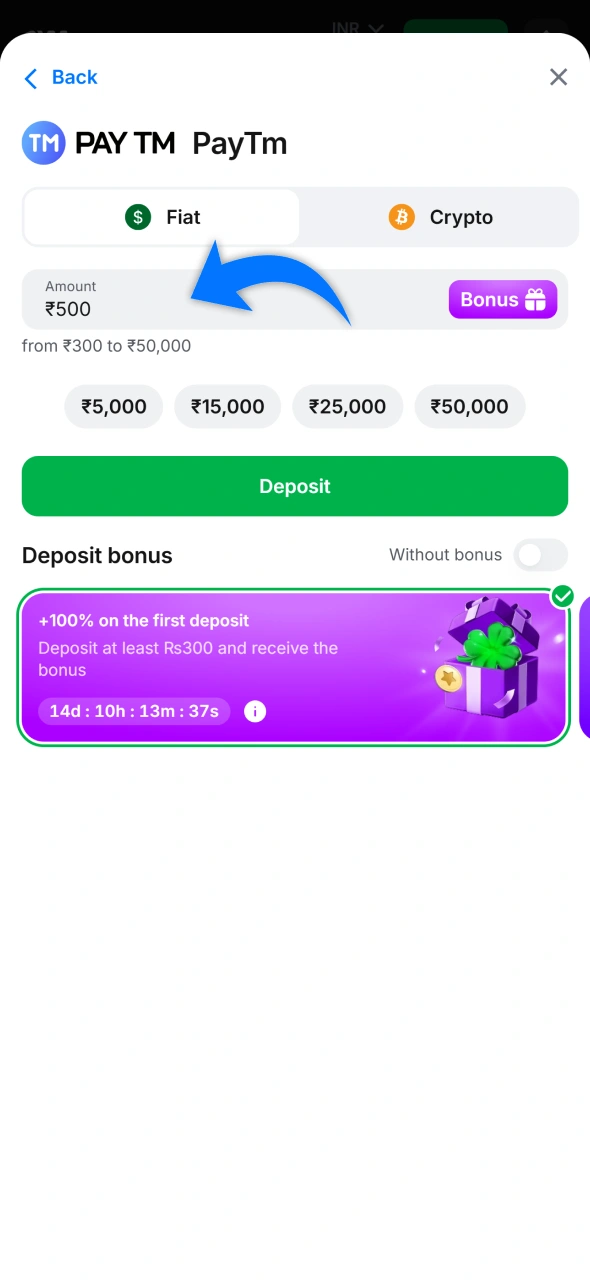 Insert deposit amount for your 1win account.