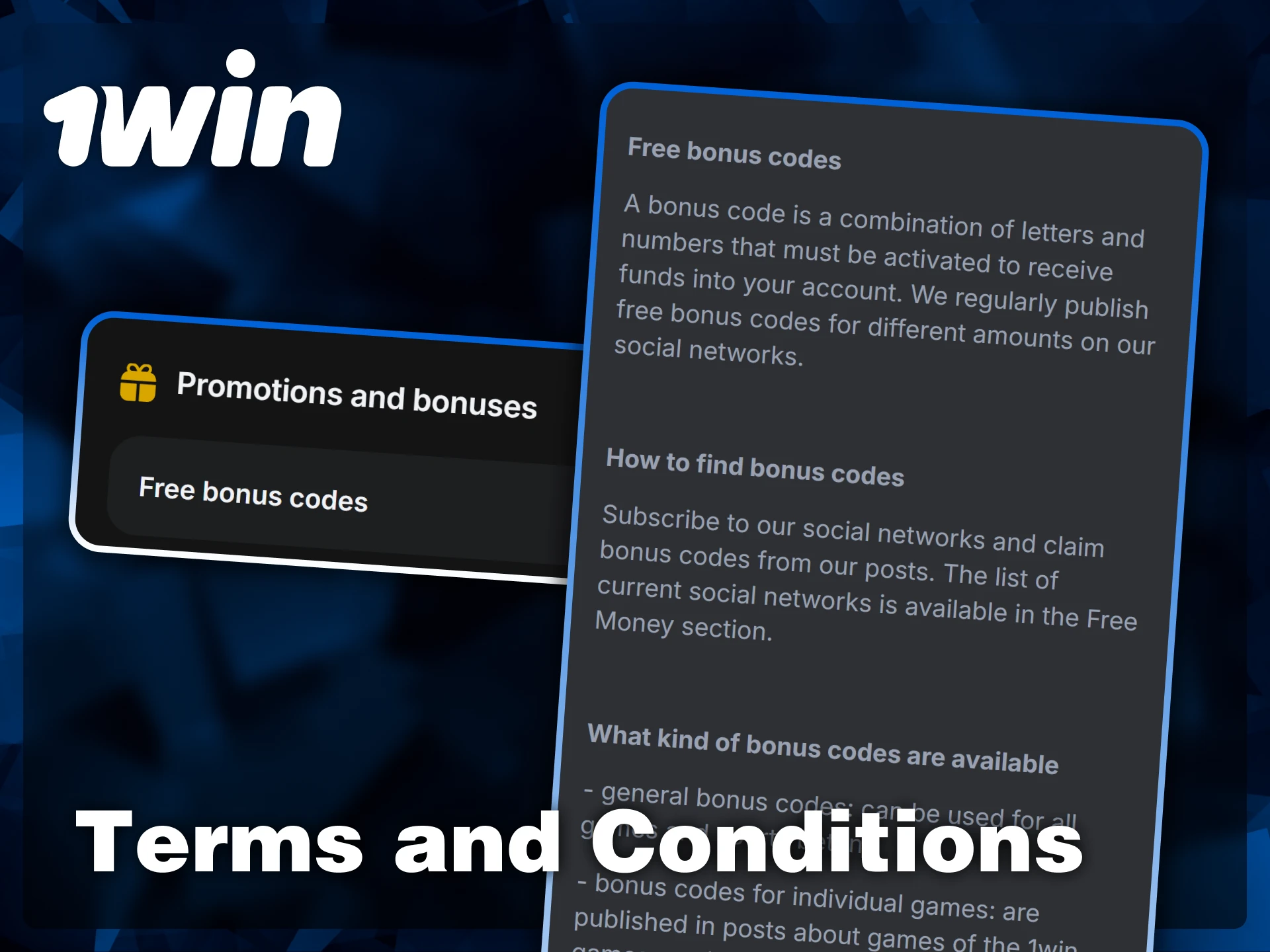 Review the Free bonus codes section to learn how to find and use 1win promotional offers.